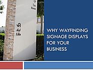 Why Wayfinding signage Displays For Your Business? by Omar Wagdi - Issuu