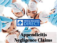 Appendicitis Negligence Compensation Claims | Medical Negligence