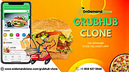 How Grubhub Clone App Works And Its Advantages