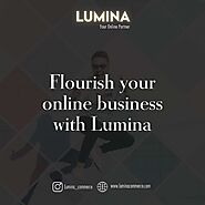 Flourish Your Online Business with Lumina