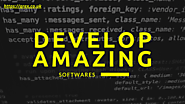 Develop Amazing Softwares
