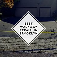 Best Walkway Repair Brooklyn