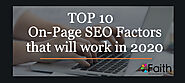 Top 10 On-Pages SEO Factors That Will Work In 2020