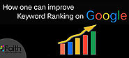 How One Can Improve Keyword Rankings On Google?
