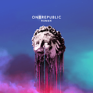 Human lyrics, tracklist and info - OneRepublic album