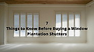 7 Things to Know Before Buying a Window Plantation Shutters - Australia Work & Travel Magazine - What's On Aus, Cheap...