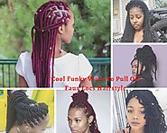 Cool Funky Ways To Pull Off Faux Locs Hairstyle