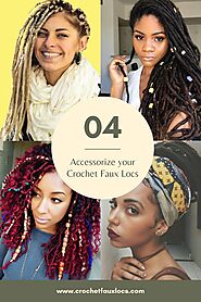 Different ways to Accessorize your Crochet Faux Locs
