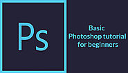 Basic Photoshop tutorial for beginners - The basics of Photoshop Software
