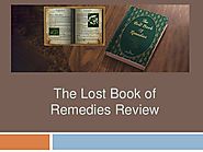 The Lost Book of Remedies Review