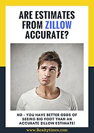 Are Estimates From Zillow Accurate?