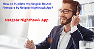 How do I Update my Netgear Router Firmware by Netgear Nighthawk App?