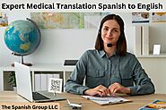 The Spanish Group LLC - Expert Medical Translation Spanish to English