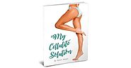 My Cellulite Solution by Gavin Walsh