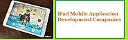 Top iPad Application Development Companies of 2020