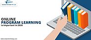 Why Online Program Learning is Important in 2020 - Vedansh Infoway