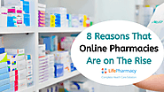 8 Reasons That Online Pharmacies Are on The Rise