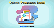 What is Online Presence Audit? - semchampion