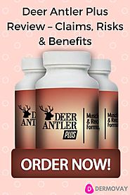 Deer Antler Plus Review - Claims, Risks & Benefits | Deer antlers, Muscle fitness, Muscle