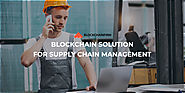 Blockchain Supply Chain Management Software Development Company | Supply Chain Management Software Service - Blockcha...