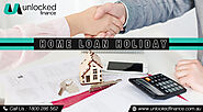 Home Loan Holiday | Unlocked Finance