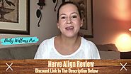 Nerve Align Review (For Neuropathy) Does It Really Work?