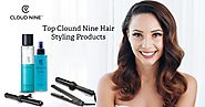 Cloud Nine Hair Styling Products