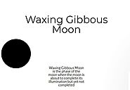 Waxing Gibbous Moon: What is Waxing Gibbous Moon Phase