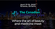 Get Registered for The Canadian Aesthetics Expo Event - April 17-19, 2020