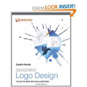 Smashing Logo Design: The Art of Creating Visual Identities (Smashing Magazine Book Series): Gareth Hardy