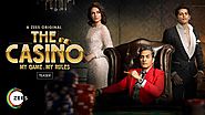Watch The Casino | ZEE5