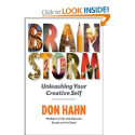 Brain Storm: Unleashing Your Creative Self: Don Hahn