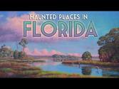 Haunted Places In Florida
