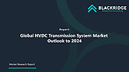 Global HVDC Transmission System Market