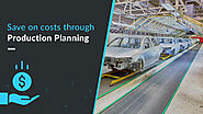 Cost Optimization through Production Planning - Holisol Logistics