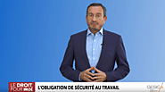 L'obligation de sécurité au travail - par Yves Feres avocat en droit social