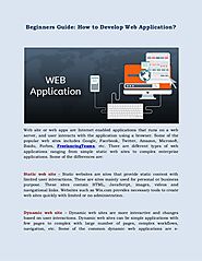 Beginners Guide: How to Develop Web Application?