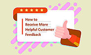 How to Receive More Helpful Customer Feedback — VCareTec