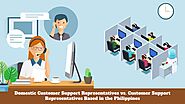 Domestic Customer Support Representatives vs. Customer Support Representatives Based in the Philippines — VCareTec