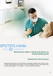 Dental Care After a Tooth Extraction in Fredericksburg VA - Spotsylvania Oral Surgery by Spotsylvania Oral Surgery - ...