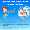 100k YouTube Views - Grow on YouTube Fast