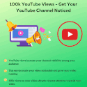 100k YouTube Views - Get Your YouTube Channel Noticed