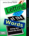 Letting Go of the Words, Second Edition: Writing Web Content that Works (Interactive Technologies)