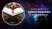 Benefits of Surah al-Baqarah (The Cow) - Reciting and benefits