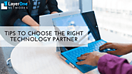 Tips to Choose the Right Technology Partner For Your Agency