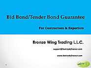 Bid Bond – Tender Bond Guarantee – Bid Bond Guarantee