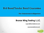 Bid Bond – Tender Bid - Tender Bond Guarantee