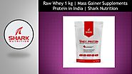 Raw Whey 1 kg | Mass Gainer Supplements Protein in India | Shark Nutritions