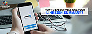 How to effectively nail your LinkedIn summary?