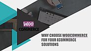 WHY CHOOSE WOOCOMMERCE FOR YOUR ECOMMERCE SOLUTIONS - AtoAllinks